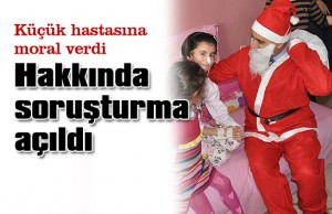 ESKİ BAŞHEKİM NOEL BABA OLUNCA