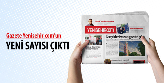 Gazete Yenisehir.com’un 6. sayısı