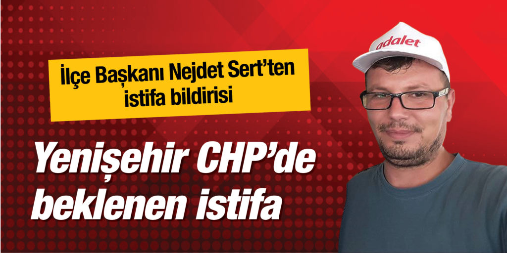 Yenişehir CHP’de beklenen istifa